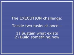 Execution Challenge - Beyond the Idea